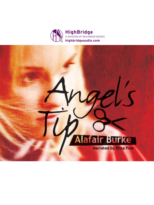 Title details for Angel's Tip by Alafair Burke - Available